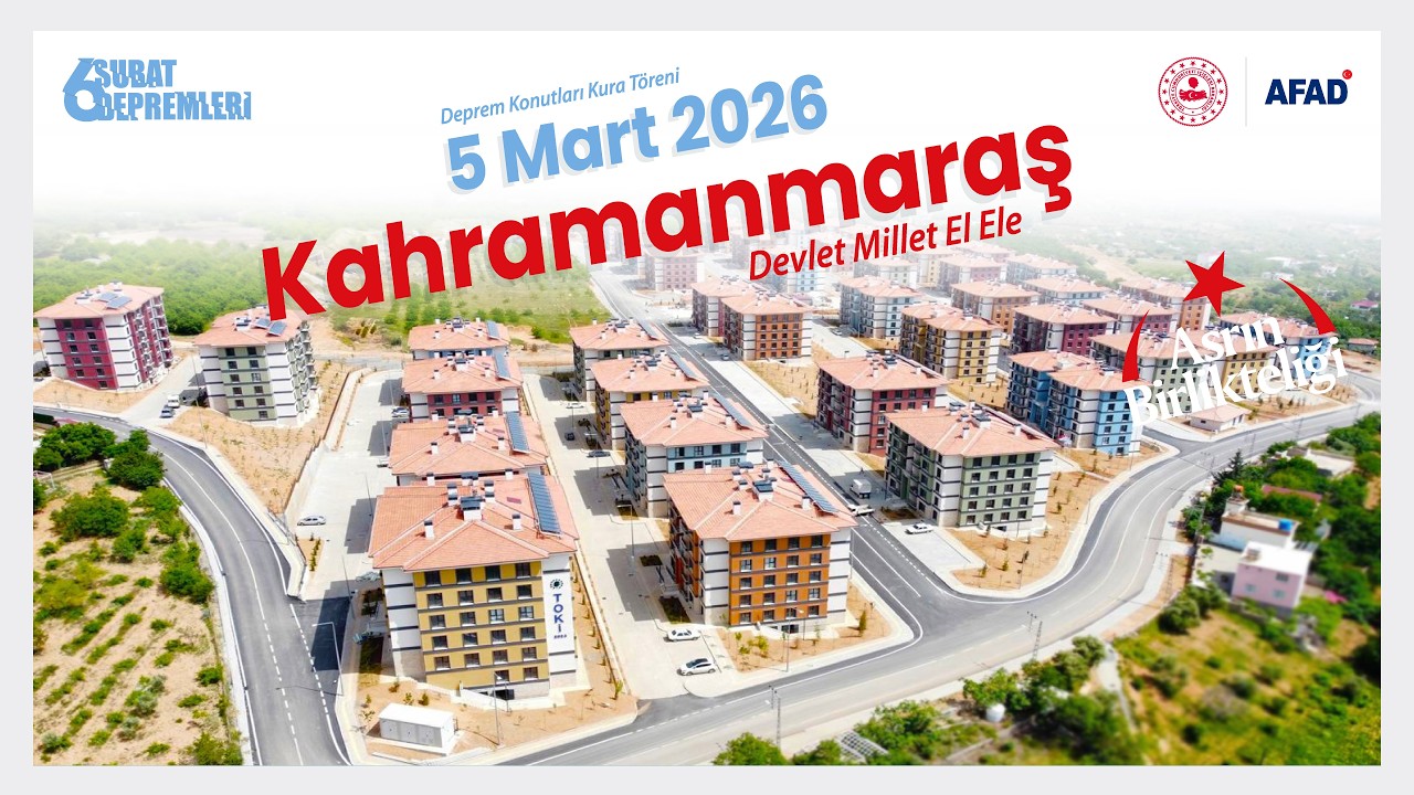 Kahramanmaraş Deprem Konutları Kura Çekimi