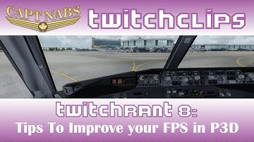 [TwitchClip] Tips to Improve your FPS in P3D