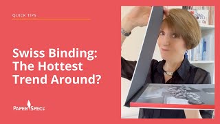 PaperSpecs Quick Tips: Swiss Binding – The Hottest Trend Around?