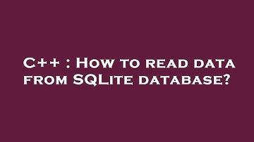 C++ : How to read data from SQLite database?