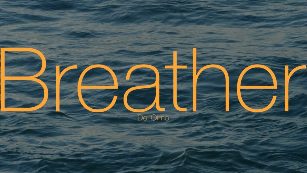 Del Olmo - Breather (Official Music Video)