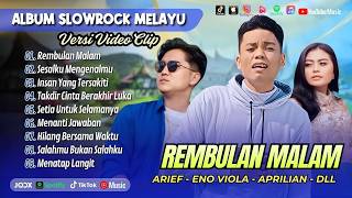 Arief - Rembulan Malam | SESALKU MENGENALMU - Eno Viola || LAGU POP MELAYU VIRAL