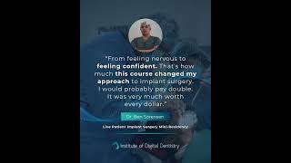Live Patient Implant Surgery Mini-Residency - Testimonials