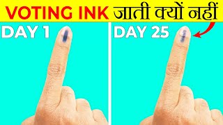 Why Voting Ink Lasts So Many Days? | It's Fact