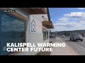 Kalispell considers future of warming center amid complaints supporters disagree