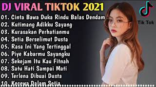 DJ Terbaru 2021 Slow Remix 💃 DJ Cinta Bawa Duka Rindu Balas Dendam Full Bass 2021 - DJ Viral 2021