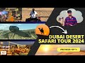 Dubai Desert Safari Tour 2024 Dubai Desert Safari Tour 2024