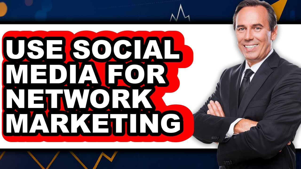 How to Use Social Media for Network Marketing (UPDATED 2025)