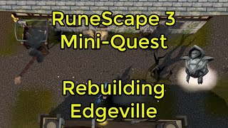 RuneScape 3 - 미니 퀘스트 - 엣지빌 재건하기 screenshot 1