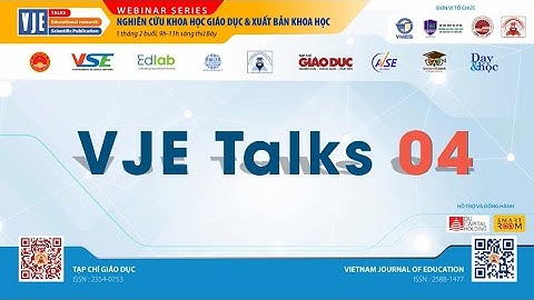 VJE Talks 04| MÔ THỨC NGHIÊN CỨU - RESEARCH PARADIGMS