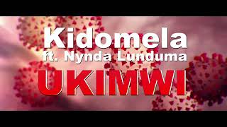 Kidomela ft. Nyanda Lunduma UKIMWI & CORONA by vedastus media