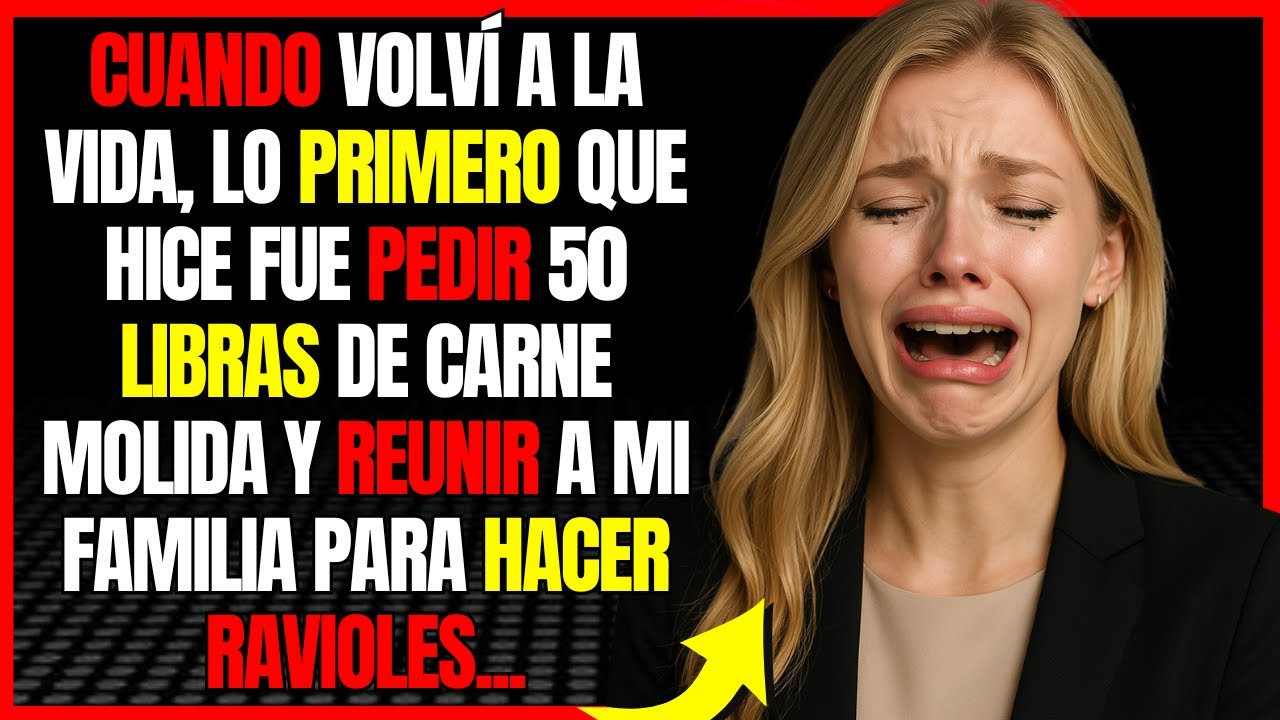 Cuando volví a la vida, lo primero que hice fue pedir 50 libras de carne molida y reunir a mi...