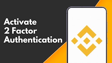How to Activate 2 Factor Authentication on Binance