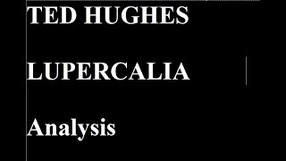 Lupercalia | Ted Hughes | Analysis