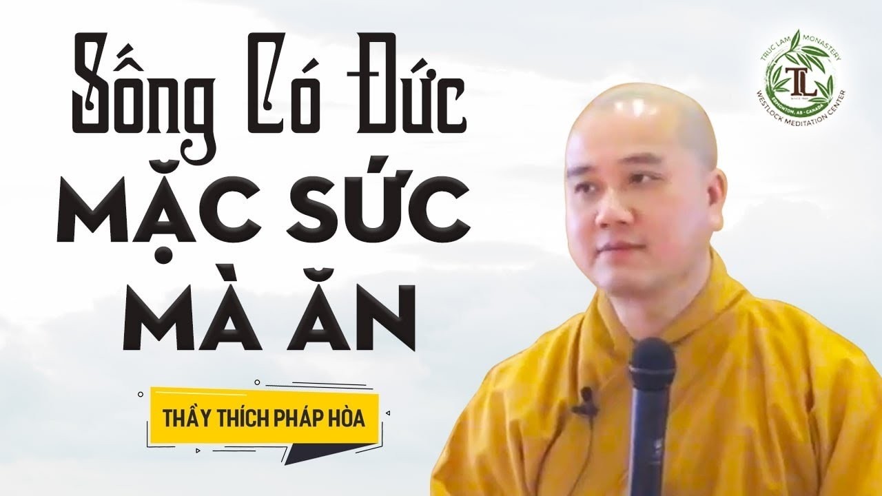 Tích Phước Đức để thay đổi Số Phận - Thầy Thích Pháp Hòa
