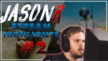 JASONR: Stream Highlights #2
