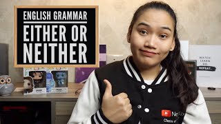 Either or Neither  What's the difference? | English Grammar