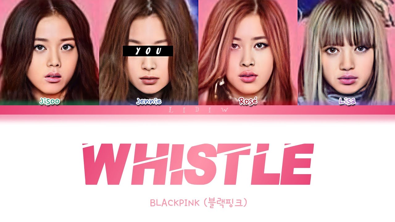 BLACKPINK || Whistle but you are Jennie (Color Coded Lyrics Karaoke)