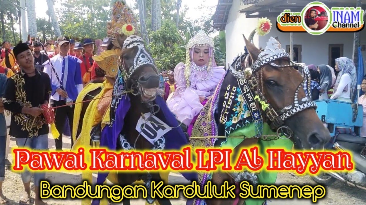 KUDA 🐎🐴 dan Tong Tong Serek dalam Pawai Karnaval LPI AL HAYYAN (An-Najah 2) Bandungan Karduluk