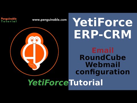 YetiForce ERP-CRM tutorial || Configuration || Email - RoundCube Webmail