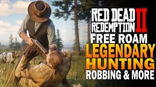 Free Roam Gameplay - Legendary Hunting, Robbing & More! Red Dead Redemption 2 [RDR2]