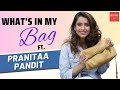 Pranita pandit takes up the fun whats in my bag segment