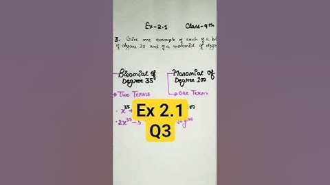 Class 9 Math | Ex 2.1  Q 3  | Polynomials | Binomial of degree 35