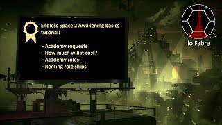ES2 Awakening basics tutorial - Academy part 1: Roles & Requests (English)