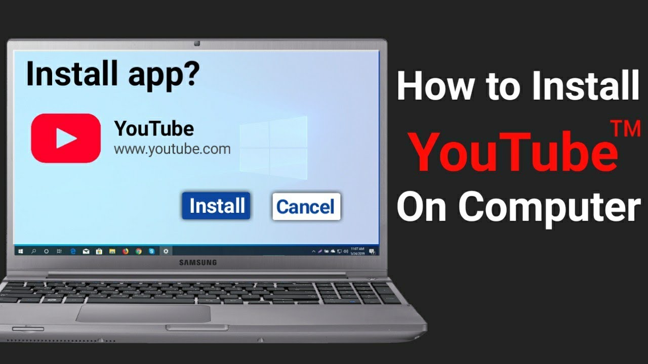 How to Install YouTube in Laptop | How to Install YouTube in PC ...