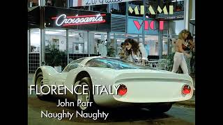 John Parr - Naughty Naughty