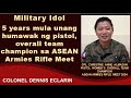 Military Idol: 5 years mula unang humawak ng pistol, overall team champion na siya AARM