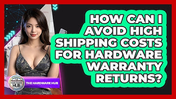 How Can I Avoid High Shipping Costs For Hardware Warranty Returns? - The Hardware Hub