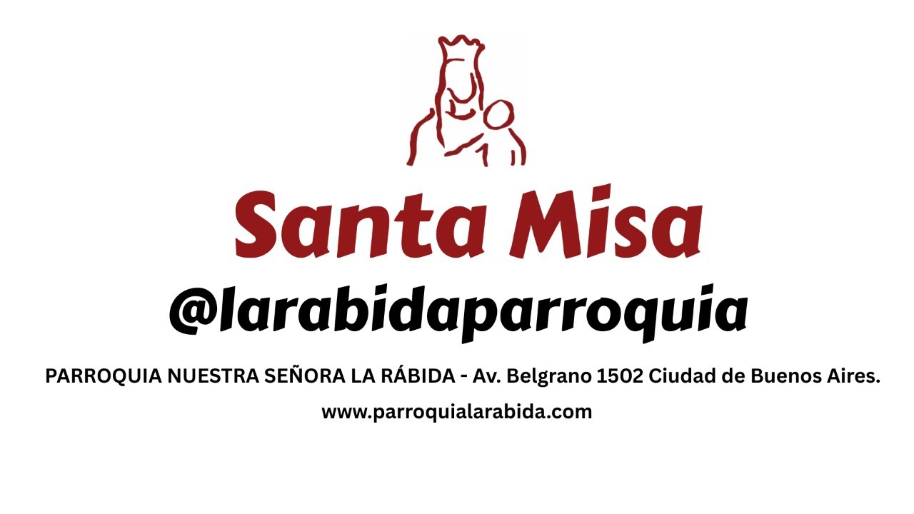 12h Misa lunes 2mar2026 @larabidaparroquia