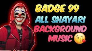 Badge 99 All Shayari Background Music || Badge 99 Shayari Song