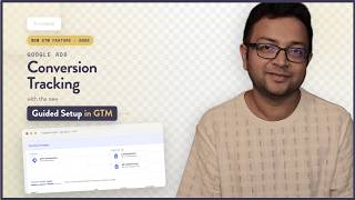 New GTM Updates | Google Ads Conversion Tracking | Guided Setup in GTM (2026)