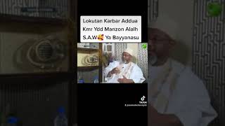 Lokutan Karbar Addua Kmr Ydd Manzon Allah S.a.w Ya Bayyanasu