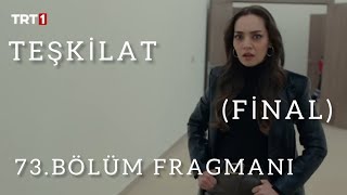 Teşkilat 73.Bölüm Fragmanı/Ömer ölmesin