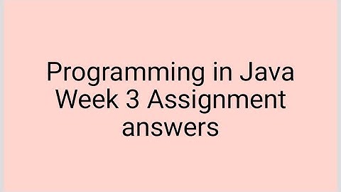 NPTEL Programming In Java WEEK 3 Assignment Solutions  | Swayam 2024 | IIT Kharagpur #nptel