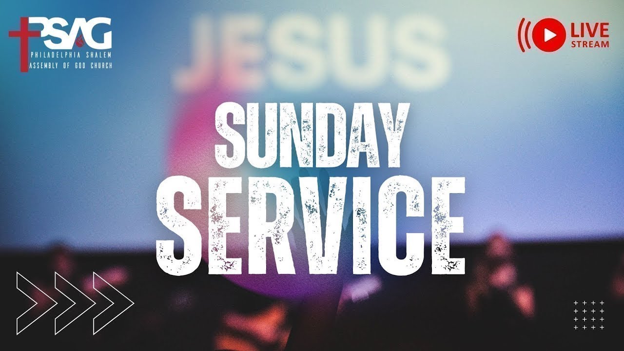 PSAG Sunday Service | March 17, 2024