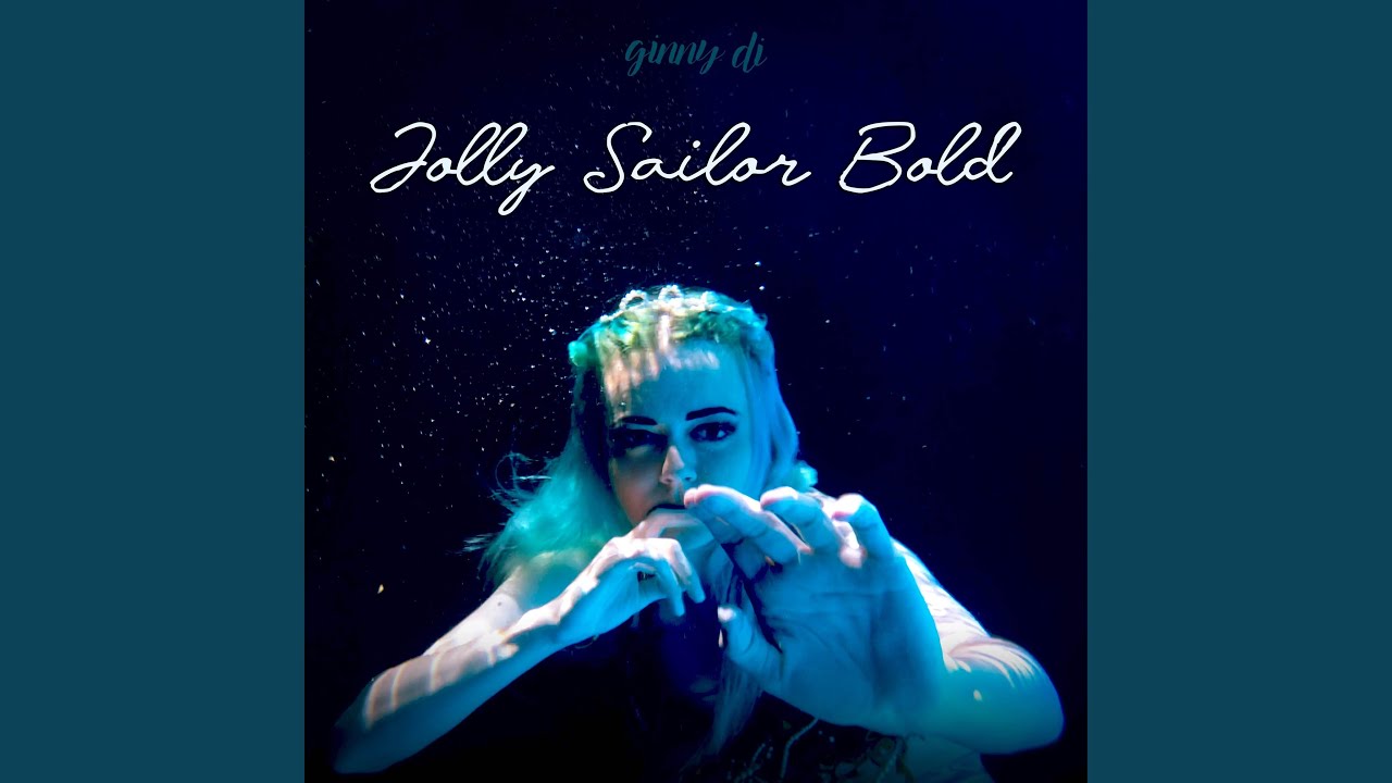 Jolly Sailor Bold Jolly Sailor Bold