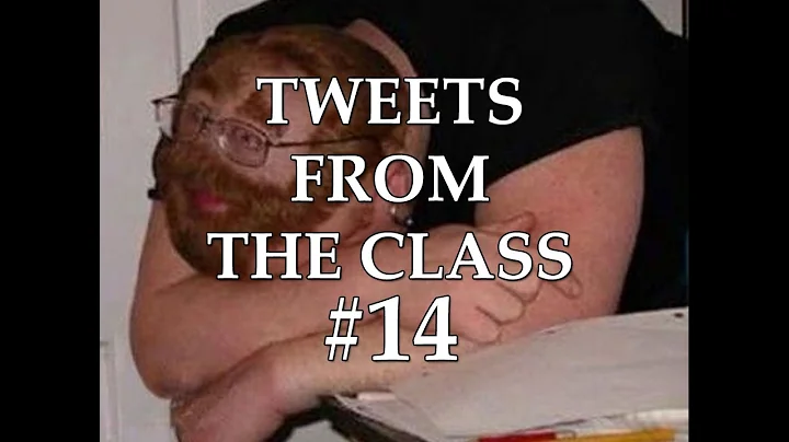 Tweets From the Class #14: "Havin' one of THOSE nights"