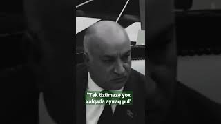 Deputat Artıq Etiraf Etdi Tək Özümüzə Yox Xalqada Vermək Lazımdı