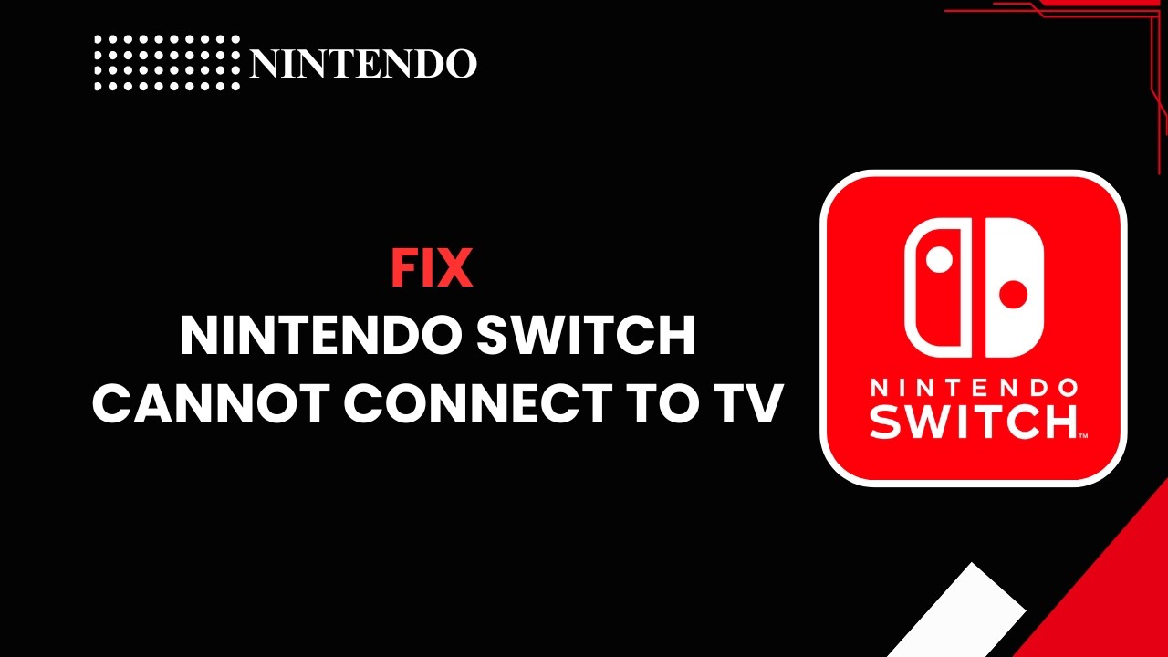 How To Fix Nintendo Switch Cannot Connect TV - YouTube