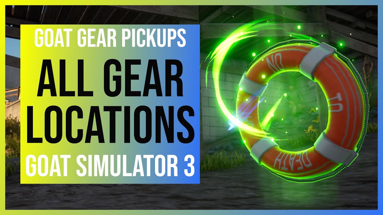 Goat Simulator 3: All 70 Gear Locations  Goat Gear Pickups for all  Districts 