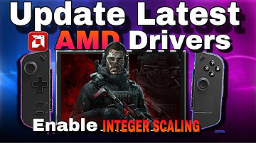 Do This Now Enable Integer Scaling & Install AMD Latest Graphics Drivers Lenovo Legion Go