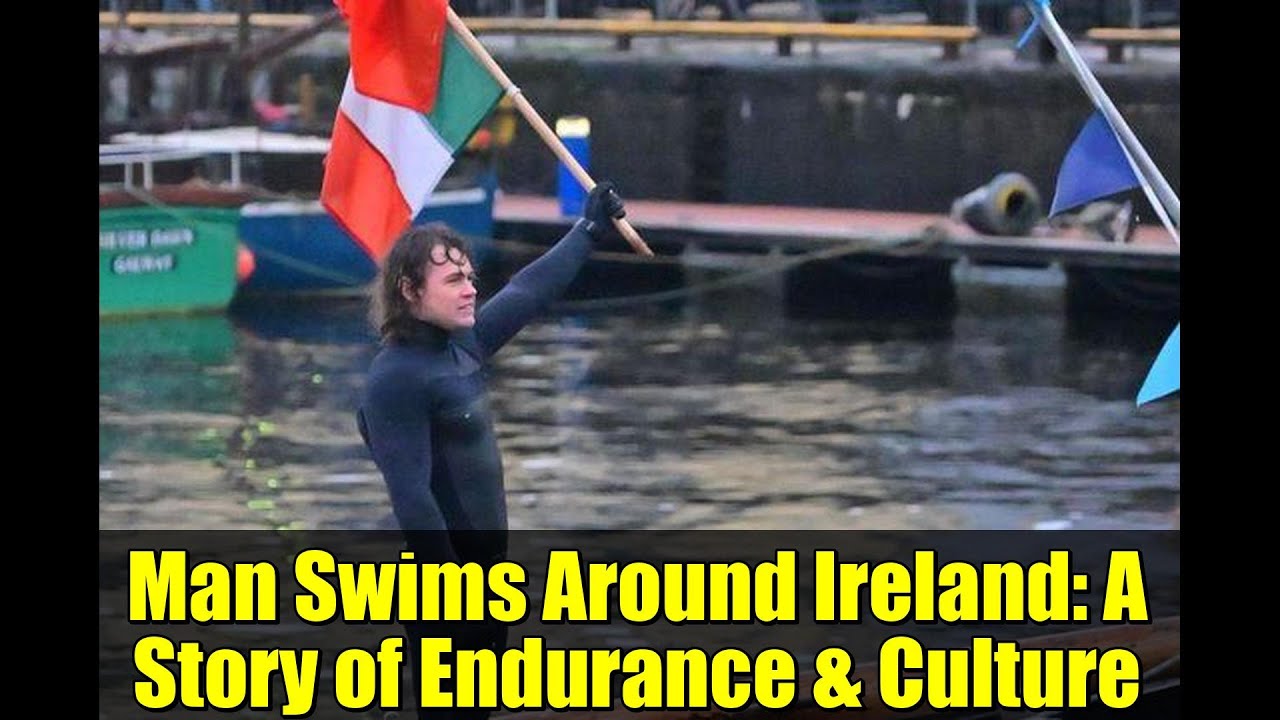 Man Swims Around Ireland: A Story of Endurance & Culture | Daragh Morgan
