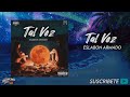 Tal Vez - Eslabon Armado (Preview) 🎶