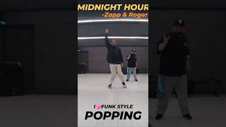 I💖FUNK STYLE POPPING💫Zapp&amp;Roger🌟MIDNIGHT HOUR‼️