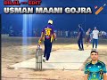 Win all pakistan 2 open tournament at mamukanjan good batting usman mani gojra