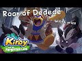 Roar of Dedede WITH LYRICS - Kirby and the Forgotten Land Cover